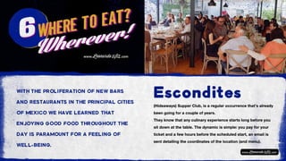 (Hideaways) Supper Club, is a regular occurrence that’s already
been going for a couple of years.
They know that any culinary experience starts long before you
sit down at the table. The dynamic is simple: you pay for your
ticket and a few hours before the scheduled start, an email is
sent detailing the coordinates of the location (and menu).
 