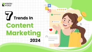 Trends In
Content
Marketing
2024
 