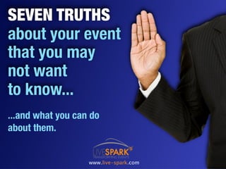7 Truths About Your Event