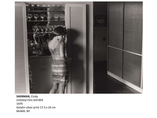 SHERMAN, Cindy
Untitled Film Still #49
1979
Gelatin silver print 17.3 x 24 cm
MoMA. NY
 