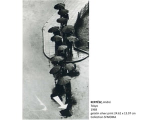KERTÉSZ, André
Tokyo
1968
gelatin silver print 24.61 x 13.97 cm
Collection SFMOMA
 