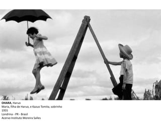 OHARA, Haruo
Maria, filha de Haruo, e Kazuo Tomita, sobrinho
1955
Londrina - PR - Brasil
Acervo Instituto Moreira Salles
 