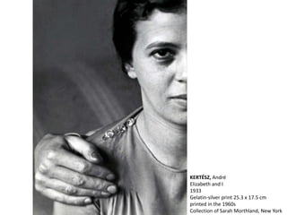 KERTÉSZ, André
Elizabeth and I
1933
Gelatin-silver print 25.3 x 17.5 cm
printed in the 1960s
Collection of Sarah Morthland, New York
 