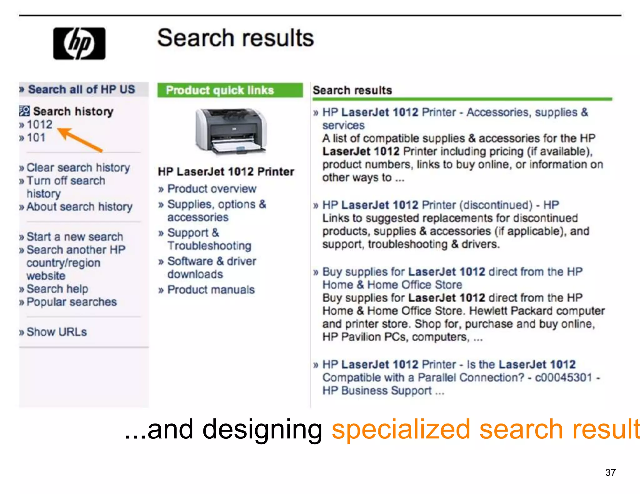 ...and designing specialized search result
                                       37
 