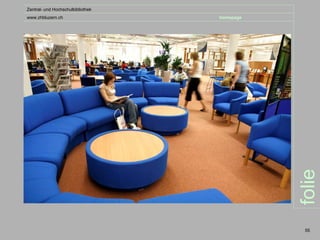 Zentral- und Hochschulbibliothek
www.zhbluzern.ch                   homepage




                                              folie
                                               55
 