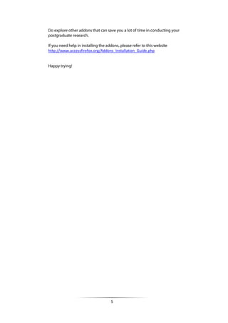 5
http://www.accessfirefox.org/Addons_Installation_Guide.php
 
