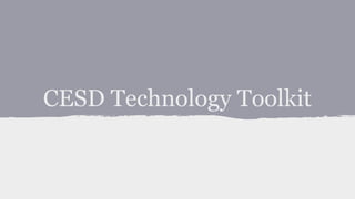 CESD Technology Toolkit
 