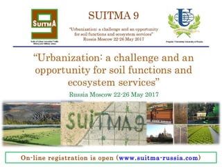On-line registration is open (www.suitma-russia.com)
 