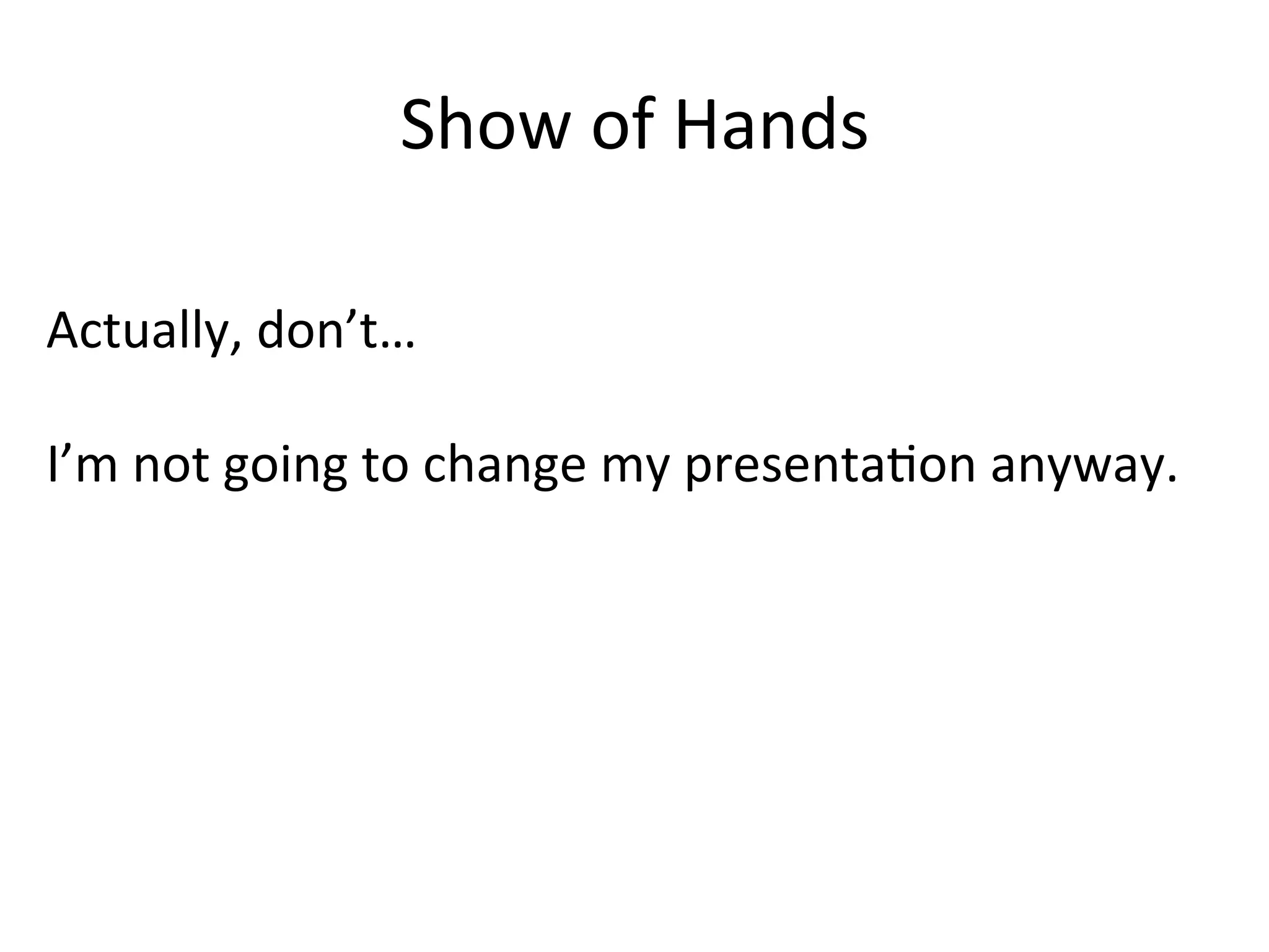 …	
  and	
  the	
  7	
  versions	
  are…	
  
1.  HTML/AJAX	
  
2.  HTML	
  +	
  Responsive	
  Web	
  Design	
  
3.  With	
  jQuery	
  library	
  	
  
4.  With	
  Ext	
  JS	
  framework	
  
5.  Modularizing	
  HTML5	
  
6.  With	
  jQuery	
  Mobile	
  
7.  With	
  Sencha	
  Touch	
  
 