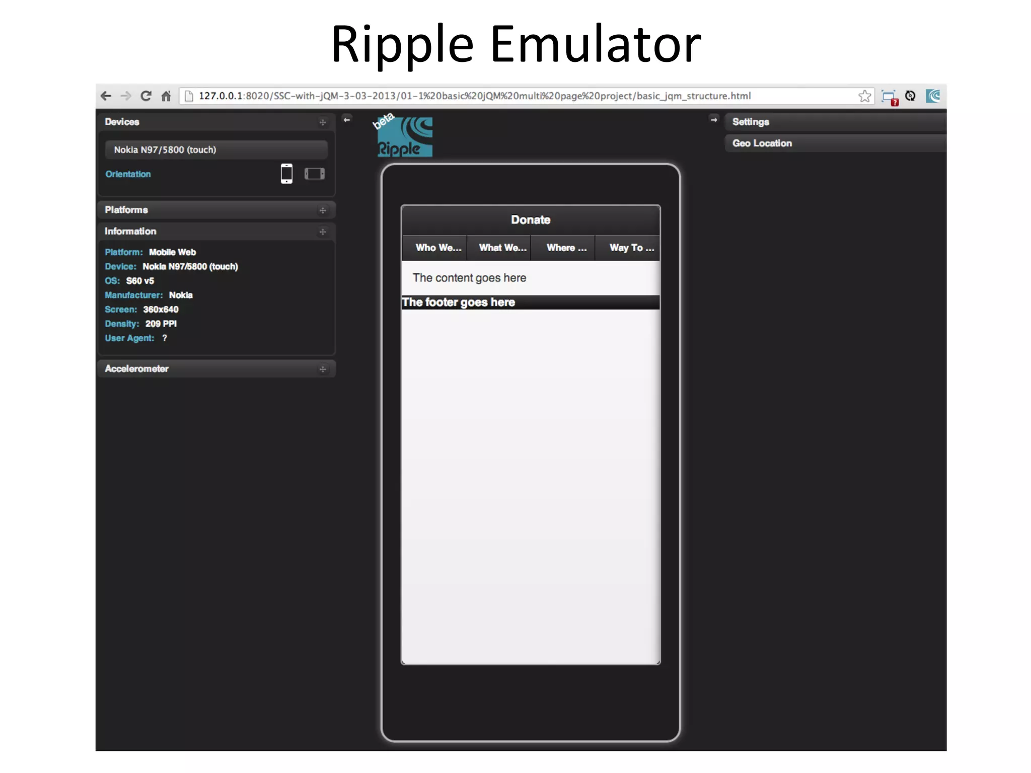V6:	
  Demo	
  With	
  jQuery	
  Mobile	
  
 