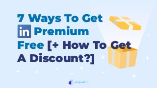 7 Ways To Get
Premium
Free [+ How To Get
A Discount?]
skylead.io
 
