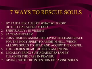 Spiritual Rescue 7 ways to rescue souls | PPT