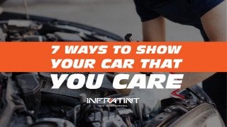 7 ways to show your car that you care