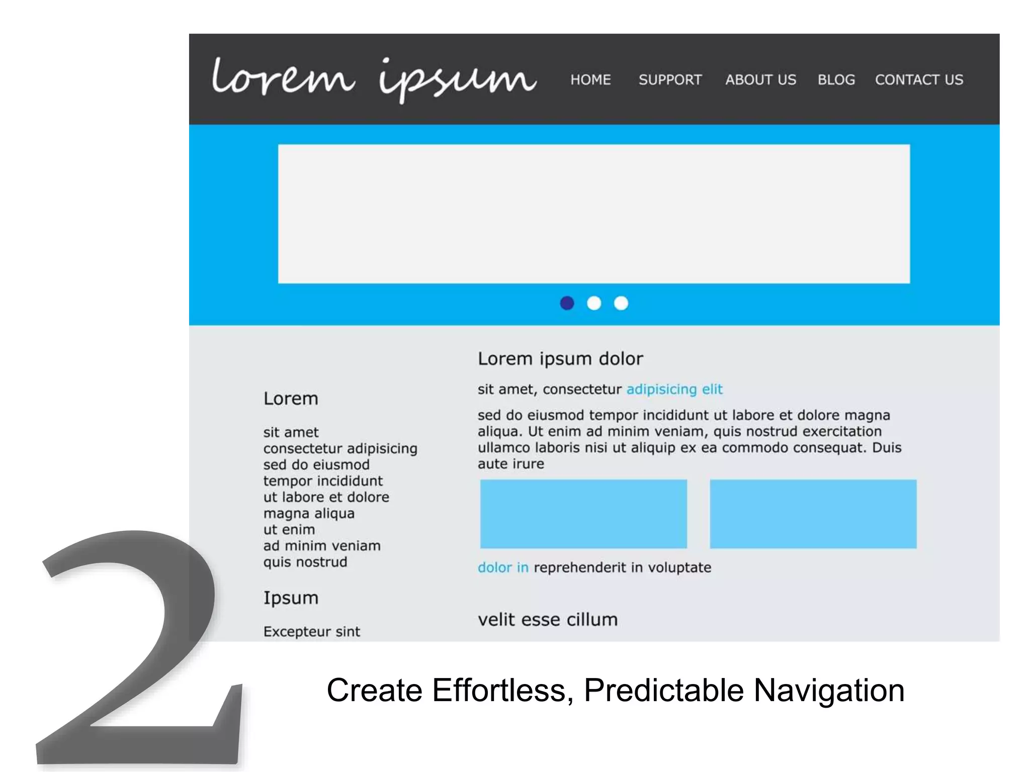 Create Effortless, Predictable Navigation
 
