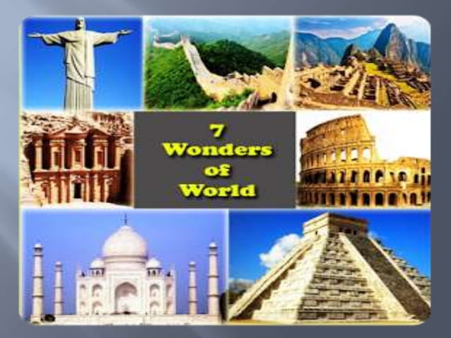 7 modern wonders of the world | PPT