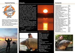 Imperial Fishing
Nuevos Productos 2014
Cebos
Uncle Bait „The Boilie“ 16mm
Uncle Bait „The Amino Gel“
Uncle Bait „The Amino Dip“
Uncle Bait „The Pop Up“
Pocket Power Powders
Add Fat Boilie Ingredient
Barcas
iBoat 210
iBoat 160 now with transom
Cañas de Carpa
Temptation Twin Tip - it‘s your choice!
Ropa
THE ART OF BAIT Flex Fit Cap
IB Polo Shirt in new style
Geoff Anderson Raptor 2
Geoff Anderson Dozer 4 / Urus 4
Merchandising
Sticker in a new style
„...feel good!“ Energy Drink
Carptrack Boilies 			 4-15
Carptrack Mixes 			 16-20
Imperial Baits iBox & iBox Big One 	21
Ingredientes Carptrack 		 22
Carptrack Pop Ups 		 23-25
Carptrack Amino Gels & Dips 	 26-27
Introducción a Aditivos Carptrack 	 28
Pimp my Baits 		 	 29-40
Carptrack Liquid / Powder 		 41
Saber esto es bueno!		 42
Nueva unidad de medida: Bait Pimp 43
Aditivos Carptrack 		 44-45
Aromas y A. Esenciales Carptrack 	 46
Carptrack Amino Pellets 		 47
Big Picture 			 48-49
Accessorios Producción de Boilies 	 50-52
Boilie Protector Spray (BPS) 	 53
Cañas Imperial Fishing 		 54-57
Combi Carpos Imperial Fishing 	 58-59
Lineas Imperial Fishing 		 60-61
Tackle² catch Imperial Fishing 	 62-63
iBoats Imperial Fishing 		 64-68
iBoat Accessories Imperial Fishing 	 69
Lead-Gel Batteries „Session Packs“ 70
Sondas y Accesorios	 	 71
Libros y DVD`s 	 		 72-73
Colección Monster‘s Paradise	 74-75
Ropa y Accesorios		 76-77
Ropa Geoff Anderson 		 78-79
Merchandising 			80-81
Presentación Imperial Fishing 82-83
Gracias por su interés en nuestra linea de
boilies Carptrack! Es posible que haya oído
hablar de nosotros a los mejores carpistas
a lo largo de toda Europa!
Vosotros traer el componente principal, el
factor `feel good‘,nosotros pondremos el
resto...No le decepcionaremos!
Las carpas comen casi de todo, aunque lo-
gicamente prefieren ciertas cosas.
Llegar a entender qué es lo que prefieren
no se consigue en horas, días o semanas.
Incluso realizando pruebas a largo plazo,
estas sólo nos dan una indicación de sus
tendencias. Nuestra producción y desar-
rollo esta basado en años de experiencia
en las orillas. Trabajamos en cooperación
con los mejores pescadores, y juntos he-
mos desarrollado los productos Carptrack.
Carptrack es una linea de productos
que consigue atraer a las carpas como
ningún otro, y a la vez ofrece la dieta
perfecta para los peces.
No hay problema si pescas en sesiones
cortas sin precebado o en largas sesiones,
los productos Imperial Baits Carptrack son
aceptados rapidamente por las carpas , y
seguirán cebandose en ellos durante mu-
cho tiempo.
max nollert
photo: max nollert
Filosofía Contenido
 