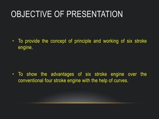 Slide 6 Engine 6 stroke engine | PPTX