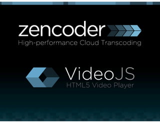Zencoder XHack 2012