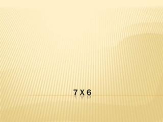 7X6
 
