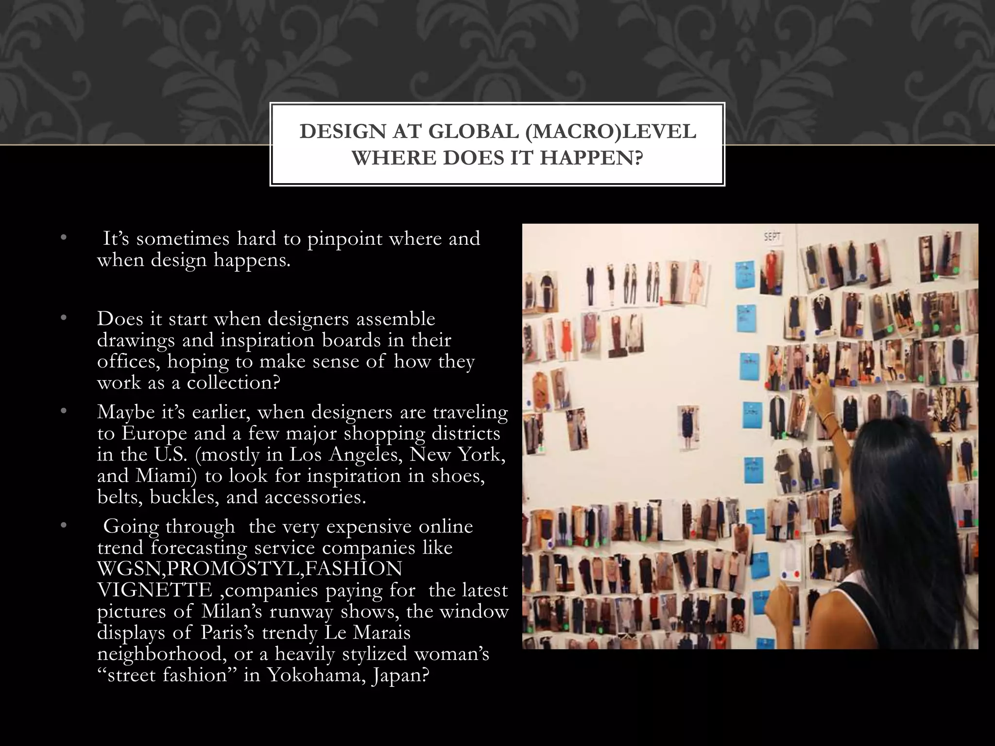 Macro and micro level analysis of apparel design process | PPTX