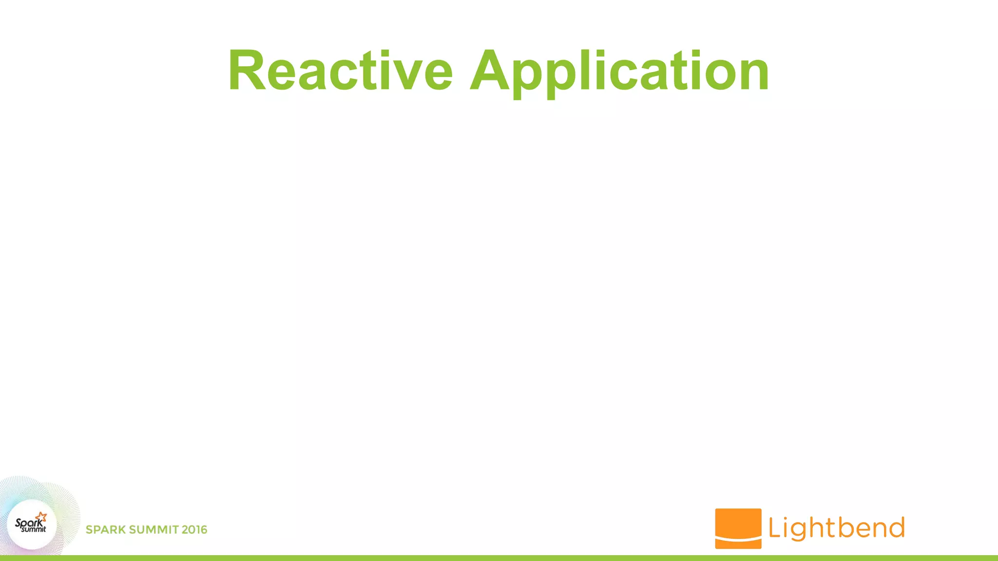 Reactive Application
 