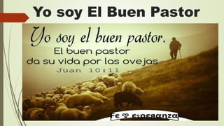 Yo soy El Buen Pastor
 