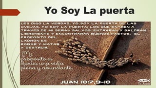 Yo Soy La puerta
 