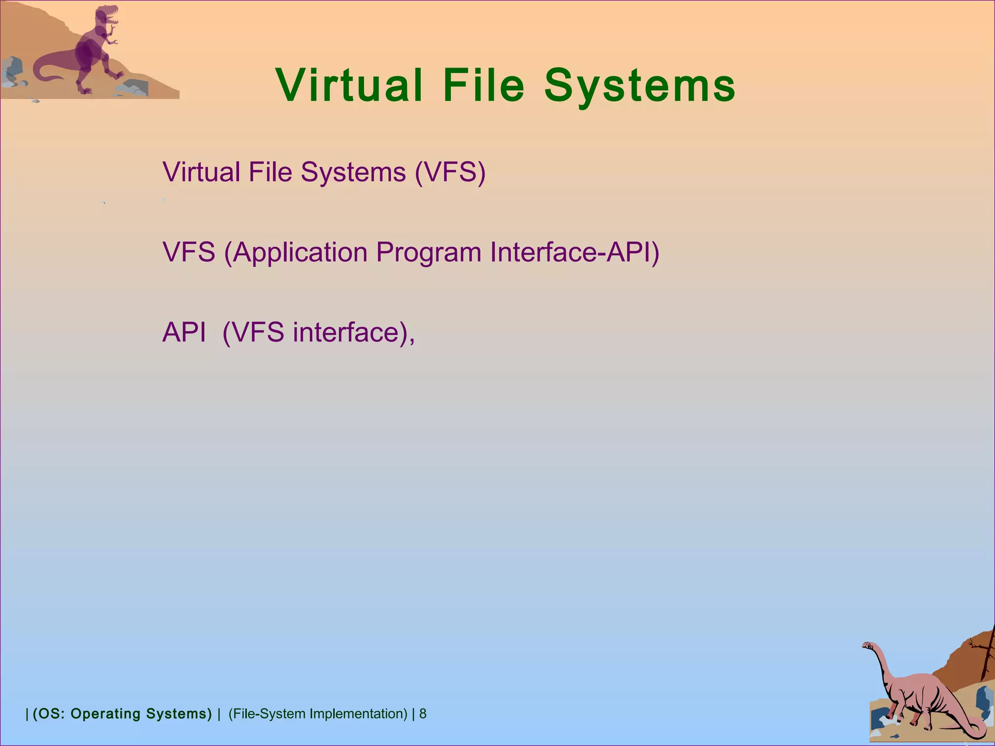 8 1-os file system implementation | PPT