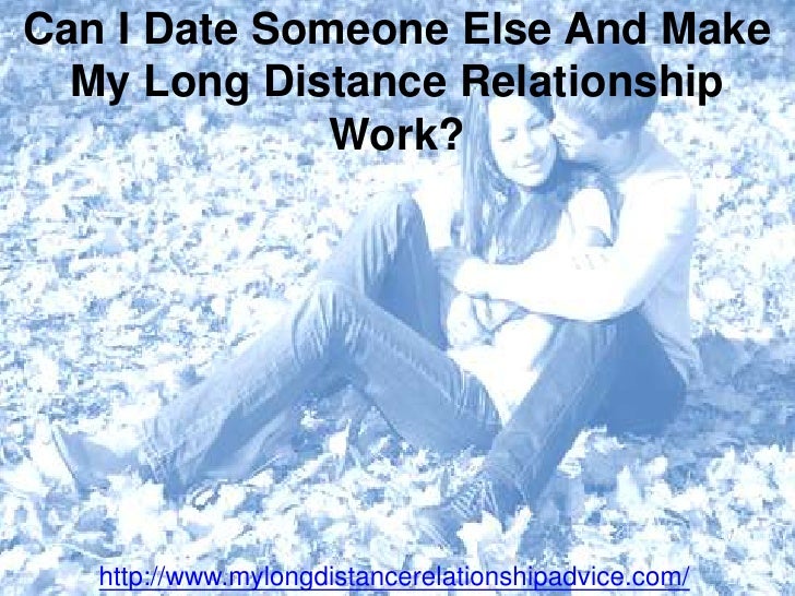 Start dating long distance
