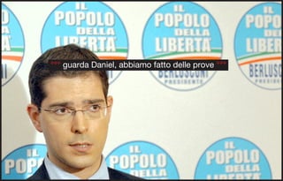 °°° guarda Daniel, abbiamo fatto delle prove °°°
 