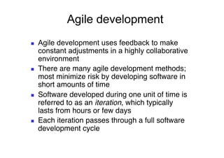 Agile development: architecture-centric
 