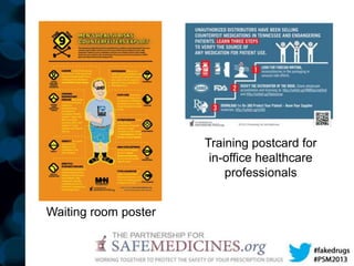 Training postcard for
in-office healthcare
professionals

Waiting room poster

9

 