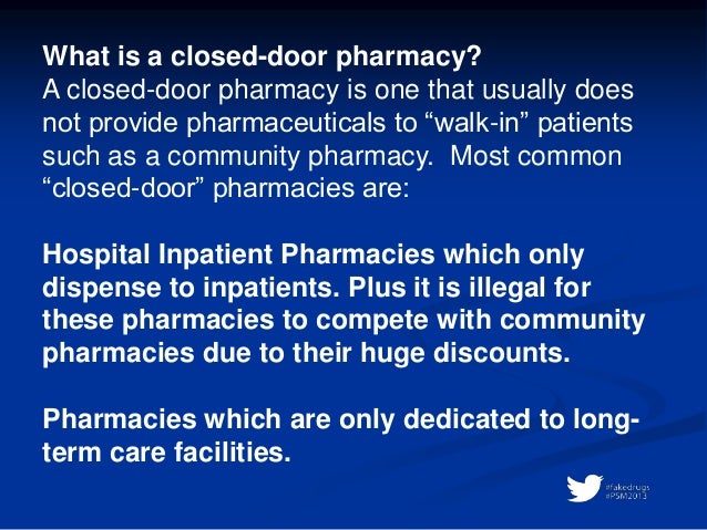 Close Door Pharmacy While Many Manufacturers Close Their Doors