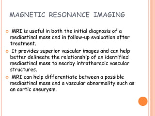 mediastinal tumors   investigations Slide 18