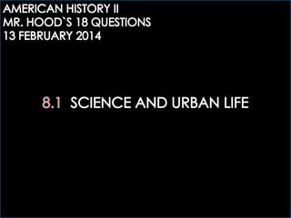 8.1 science and urban life questions new