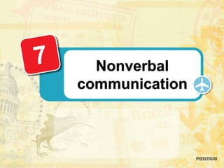 Nonverbal
communication
 
