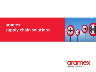 aramex 3PL as an integral part of
e-commerce business growth
aramex
supply chain solutions
 