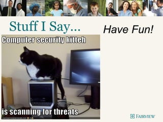 Stuff I Say… Have Fun!
 