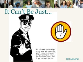 It Can’t Be Just…
 