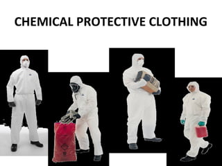 CHEMICAL PROTECTIVE CLOTHING
11
 