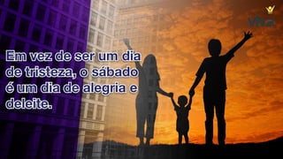 8. sábado para descansar