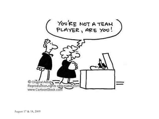 August 17 & 18, 2009 