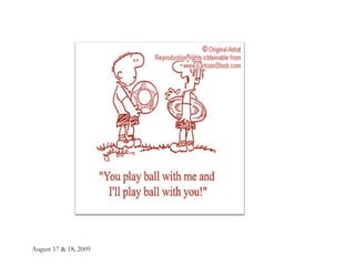 August 17 & 18, 2009 