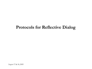 Protocols for Reflective Dialog 