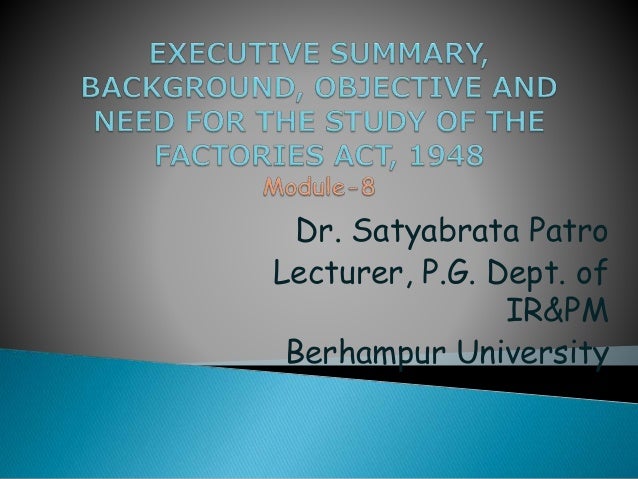 EXECUTIVE SUMMARY, BACKGROUND, OBJECTIVE AND NEED FOR THE STUDY OF TH…