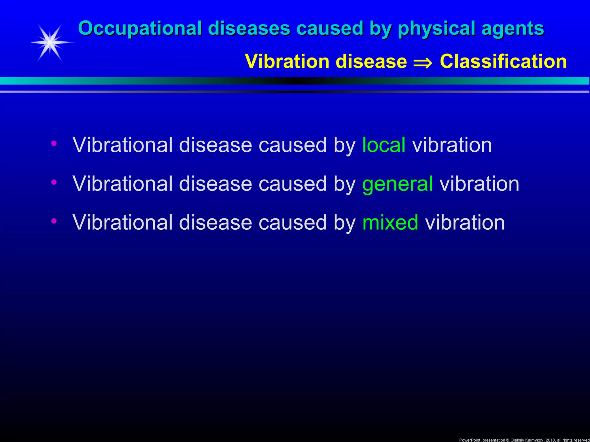 Vibration Disease caused by Physical agents | PPT