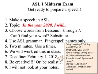 ASL Midterm Exam: In the year 2028 | PPT