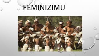 FEMINIZIMU
 