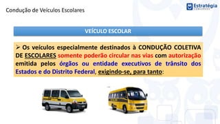 CTB Esquematizado - Condução de Escolares e Motofrete | PPTX