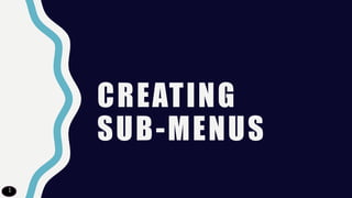 Wordpress - S03.L08 - Creating Sub-menus | PPT